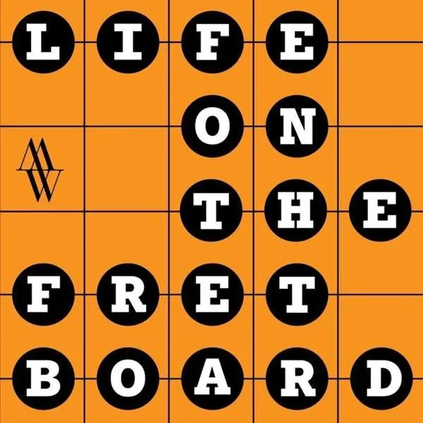 Life on the Fretboard Podcast, from The Fretboard Journal, hosted by Michael Watts